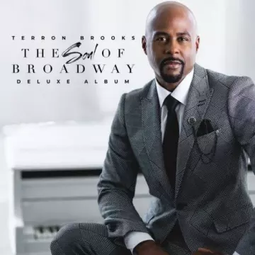 Terron Brooks - The Soul of Broadway (Deluxe)  [Albums]