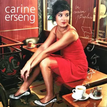 Carine Erseng - La maison de parapluies  [Albums]