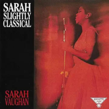 Sarah Vaughan - Sarah Slightly Classical  [Albums]