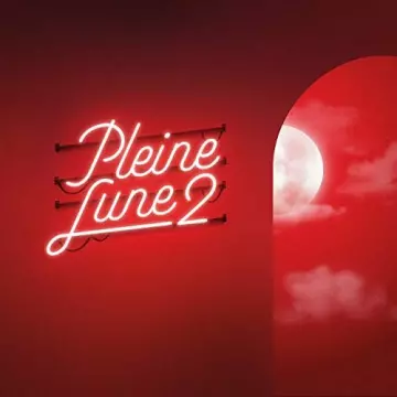 Scylla Et Sofiane Pamart - Pleine Lune 2  [Albums]