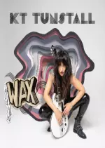 KT Tunstall - WAX  [Albums]