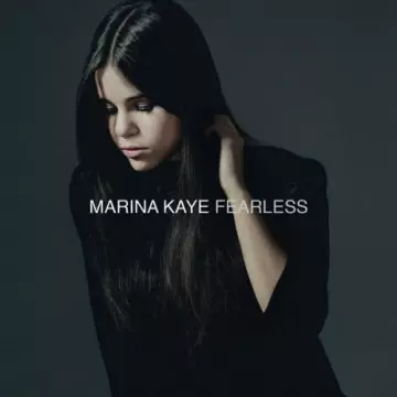 Marina Kaye - Fearless (Deluxe)  [Albums]