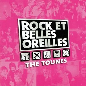 FLAC Rock et Belles Oreilles - The Tounes  [Albums]