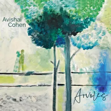 Avishai Cohen - Arvoles  [Albums]